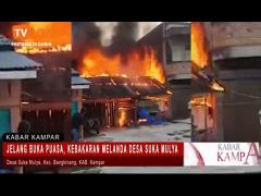 JELANG BUKA PUASA, KEBAKARAN MELANDA DESA SUKA MULYA